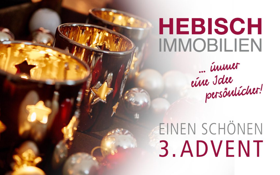 + Liebe Grüße zum 3. Advent +
